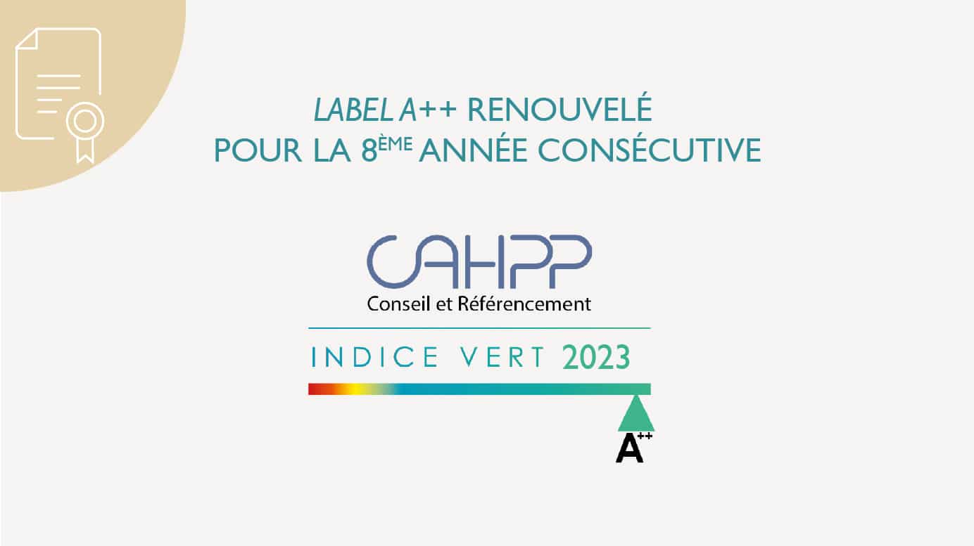 Label A++ renouvelé pour la 8ème année consécutive par la CAHPP