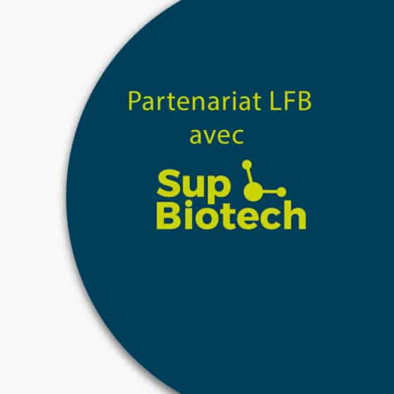 Partenariat LFB avec Supbiotech