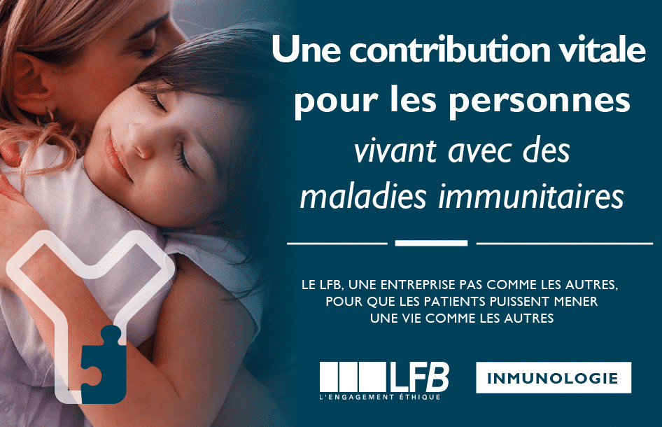 LFB Immunologie, une contribution vitale pour les personnes vivant avec des maladies immunitaires.