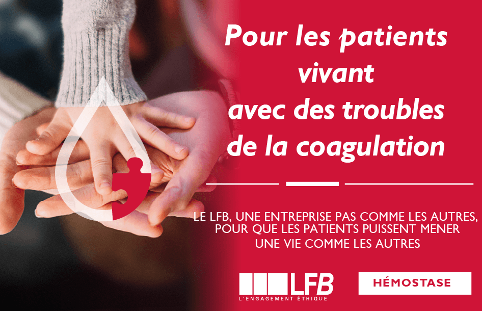 LFB Hémostase, Pour les patients vivant avec des troubles de la coagulation